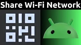 Как быстро поделиться подключенной сетью Wi-Fi с друзьями на Android