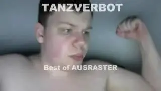 TANZVERBOT - BEST OF AUSRASTER [FULL HD]