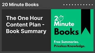 The One Hour Content Plan - Book Summary