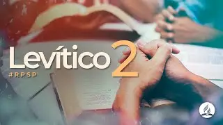 Levítico 2 - Reavivados Por Su Palabra | #RPSP