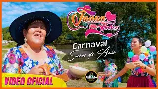 JUANA ALVAREZ  Tema: (CARNAVAL SUEÑOS DE AMOR) PRICIA 2024