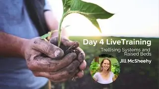 Seed To Harvest 2026 - Session 14: Trellising Systems and Raised Beds