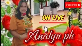 ANALYN PH VLOG is live! Have a great day mga ka #Analynphvlog
