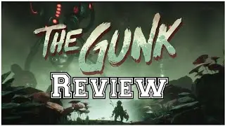 The Gunk Review