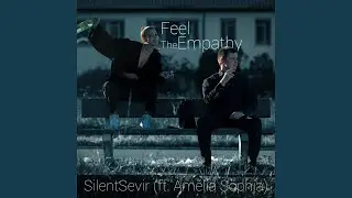 Feel the Empathy (feat. Am&eacute;lia Sophia)