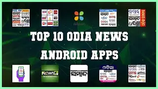 Top 10 Odia News Android App | Review