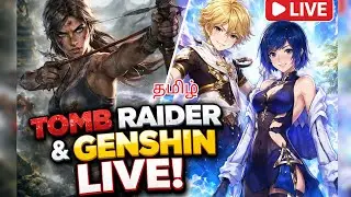 TOMB RAIDER (DE) /AFTER/ GENSHIN / SPT GAMING TAMIL......#mafiadefinitiveedition #genshinimpact