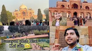 Humayun Tomb Bhai Kai Sath Gaye //boys travel vlog