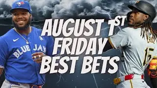 Best MLB Bets, Home Runs, Player Prop Picks, Parlays, FREE Friday Today August 1st 8/1