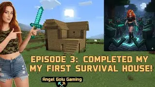 Minecraft Survival Episode 3 | Finally Completed My Survival House 🏠 | Angel Golu Gaming