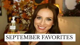 SEPTEMBER FAVORITES 2019