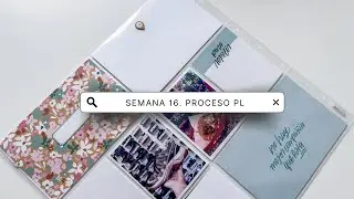 Documento mi semana 16 en el PL! | Project Life 2025