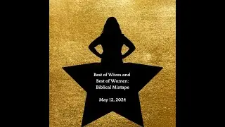 Best of Wives and Best of Women: Biblical Mixtape