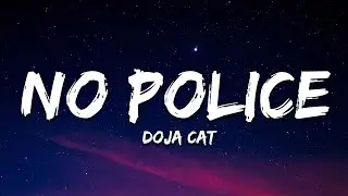 Doja Cat - No Police (Lyrics)