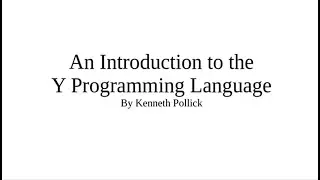 An Introduction to the Y Programming Language