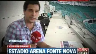 C5N - BRASIL 2014: ESTADIO ARENA FONTE NOVA