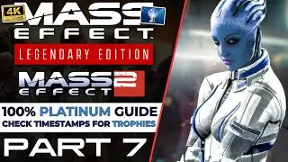 Liara is Back - Mass Effect 2 Platinum Walkthrough [Legendary Edition] Part 7