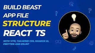How to build beast react app file structure with vite, tailwind CSS, shadcn UI, prettier and eslint