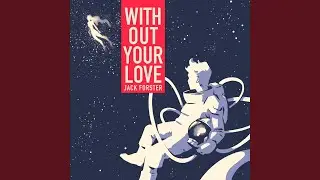 Without Your Love