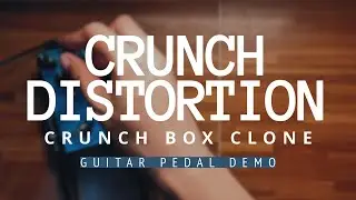 Crunch Distortion (MI Audio Crunch Box Clone) Guitar Pedal Demo