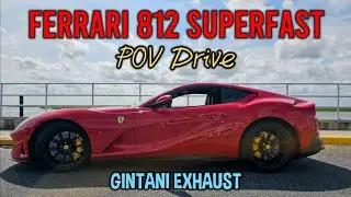 Ferrari 812 Superfast with Gintani Exhaust - POV Drive