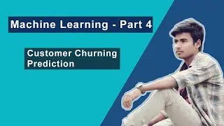 Customer Churning Prediction using ML Machine Learning - part 4