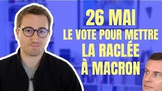 26 MAI : POURQUOI VOTER ? POUR QUI VOTER ?