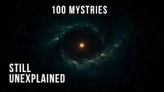 A Night Voyage Through 100 Unexplained Mysteries | Sleep Documentary