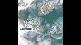 Tha Hav Knots - Cruel Intentions