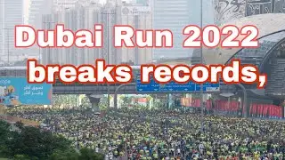 Dubai Run 2022 breaks records, sees highest participation so far