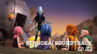 🎵 Sendokai Champions OST | Episodio #23 「No hay vuelta atr&aacute;s」