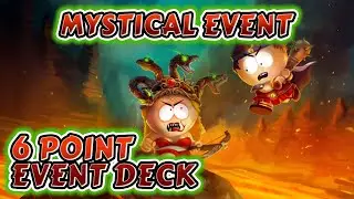 Mystical Event - 6 Point Deck Gameplay! (August 2024) | South Park Phone Destroyer