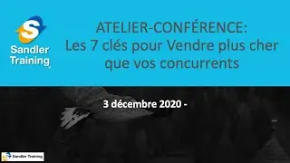 Enregistrement Atelier formation   Vendre Plus cher que vos concurrents