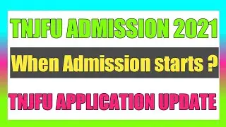 TNJFU ADMISSION 2021 STARTING UPDATE #TNJFU #TNJFU2021