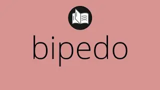 Que significa BIPEDO &bull; bipedo SIGNIFICADO &bull; bipedo DEFINICI&Oacute;N &bull; Que es BIPEDO