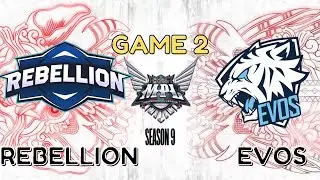 [ENGLISH] REBELLION ZION vs EVOS LEGENDS GAME 2 SEASON 09 MPL ID 2022