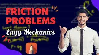 Engg Mechanics | Problem on Friction 11