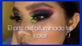 Makeup full color/el arte del difuminado 💄