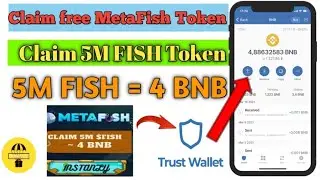 Claim 4 BNB Airdrop in Trust Wallet | MetaFish 5M Token Airdrop