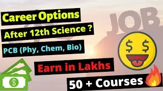 Career Options After 12th Science PCB | PCB Career Options?