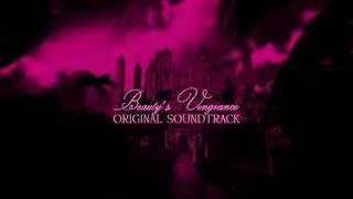 Beauty's Vengeance CHAPTER 1 OST: Symphonies Playing From An Old Television