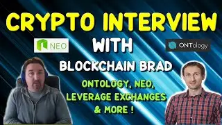 Ontology, NEO, Crypto Leverage Exchanges with BlockchainBrad