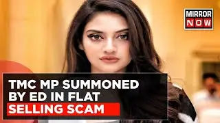 TMC MP Nusrat Jahan Summoned By ED In Alleged Flat-Selling Scam | Latest English News
