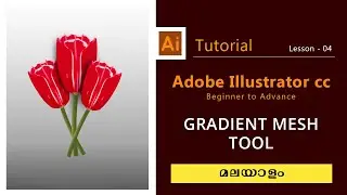 How to apply a Gradient Mesh Tool in Adobe Illustrator | Malayalam illustrator tutorial. Lesson - 04