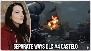 SEPARATE WAYS DLC - #4 CASTELO/O PODER G&Acirc;NGSTER de LONGE/M.G&acirc;ngster/Intenso/Console 2026/CANAL NOVO