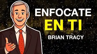 ENFÓCATE EN TI ❗❗ 👉🏻🧠🌟 I Brian Tracy #desarrollopersonal #motivacion
