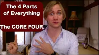 4 Parts of Everything - The Core Four