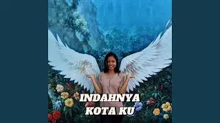 INDAHNYA KOTA KU