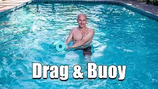 Drag & Buoy Water Workout