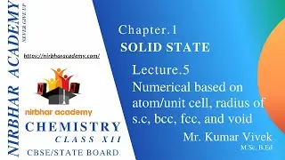Numerical on atom/unit cell, radius of s.c, bcc, fcc| Ch-1 Solid state L.5| Class 12 Chemistry|